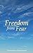 Freedom From Fear by Paramahamsa Prajnanananda