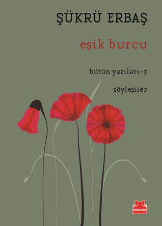 eşik burcu (Bütün Yazıları, #3)