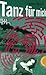 Tanz für mich