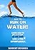 How to Run On Water: Learn How to Swim Like a PRO Effortlessely