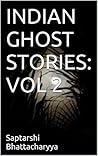 MORE INDIAN GHOST STORIES: Indian Ghost Stories