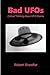 Bad UFOs: Critical Thinking...