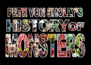 Pete Von Sholly's History of Monsters (Paperback)