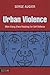 Urban Violence by Serge Augier