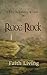 The Kingdom of God at Rose Rock by Faith Living