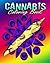 Cannabis Coloring Book For Adults: Stress Relieving Designs