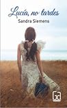 Lucía, no tardes