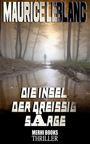 Die Insel der dreißig Särge