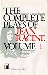 The Complete Plays of Jean Racine - Volume I