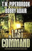 The Last Command (The Last Survivors #4)