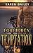 Forbidden Temptation by Karen Bailey