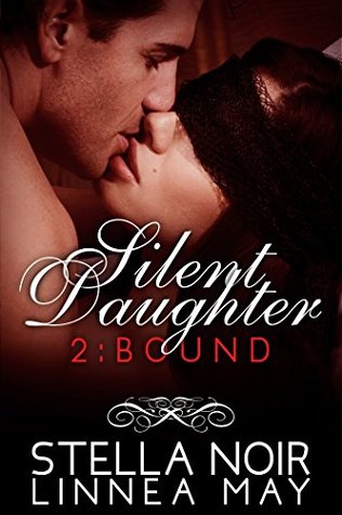 Bound (Silent Daughter #2)