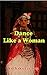 Feminized For Dancing: Dance Like a Woman (Hijra, The Third Gender)