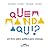 Quem manda aqui? Um livro sobre política para crianças by André Rodrigues