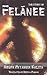 The Story of Felanee