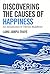 Discovering the Causes of Happiness: An Introduction to Tibetan Buddhism