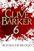 Books of Blood Volume 6 by Clive Barker
