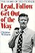 Lead Follow or Get Out of the Way : The Story of Ted Turner