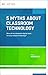 5 Myths About Classroom Tec...