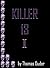 Killer 13: I