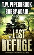 The Last Refuge (The Last Survivors #5)