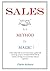 Sales: Is it Method or Magic?