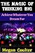 The Magic Of Thinking Big by Megan Coulter