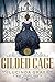 The Gilded Cage