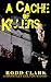 A CACHE OF KILLERS (ANOTHER BRANTLEY COLTON MYSTERY Book 2)