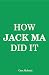 How Jack Ma Did It: An Anal...