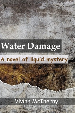 Water Damage: A novel of liquid mystery
