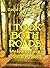 I Took Both Roads by David R Matteson