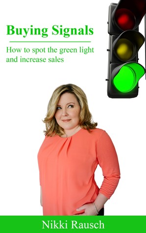 Buying Signals: How to Spot the Green Light and Increase Sales