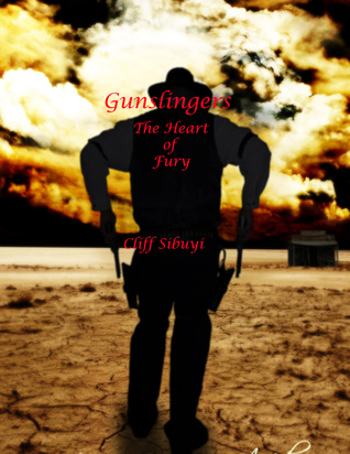Gunslingers the Heart of Fury