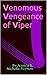 Queen Of Anarchy Book 1:Venomous Vengeance of Viper