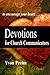 Devotions for Church Communicators by Yvon Prehn