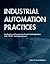 Industrial Automation Practices: SPECIFICATION AND PROGRAMMING OF LOGIC CONTROL APPLICATIONS IN THE “ITS PLC TRAINING ENVIRONMENT