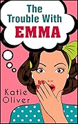 The Trouble With Emma