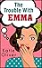 The Trouble With Emma