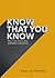 Know That You Know