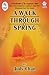 A Walk Through Spring
