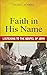 Faith in His Name: Listenin...