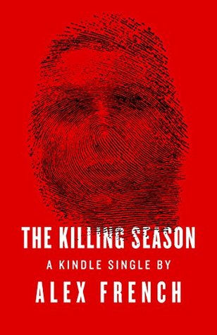 The Killing Season (Kindle Edition)