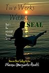 Two Weeks with a SEAL by Theresa Marguerite Hewitt