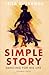 A Simple Story by Leila Guerriero