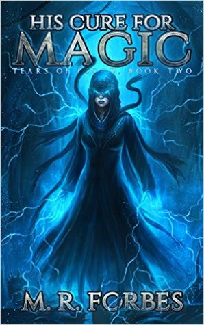 His Cure for Magic (Tears of Blood, #2)