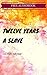 Twelve Years a Slave by Solomon Northup