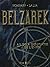 Belzarek: Tomes 1 et 2