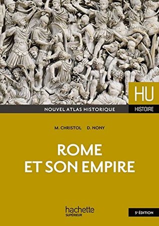 Rome et son empire (HU Histoire ancienne) (French Edition)