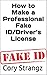 How to Make a professional Fake ID/Driver’s License: Fake ID 101